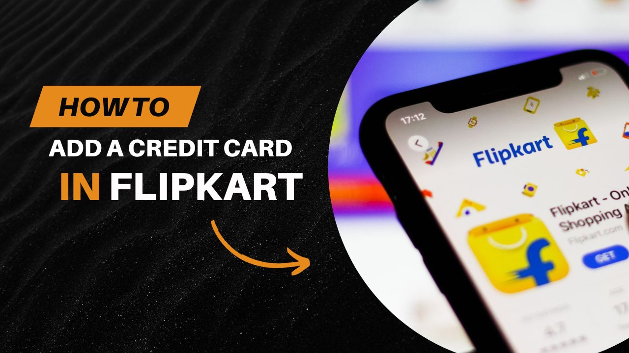 how to add credit card in flipkart